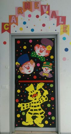 a door with clowns painted on it and the words carnivale above them are colorful polka dots