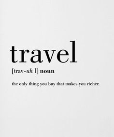 the words travel are written in black and white