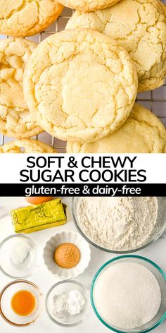 soft and chewy sugar cookies on a cooling rack with ingredients for gluten - free & dairy - free