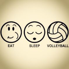 three smiley faces with the words eat, sleep, volleyball written in black on a beige background