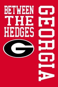 the university of georgia logo on a red background with white lettering that says, between the hedges