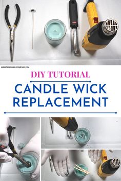 the instructions for how to use candle wick relacment are shown here