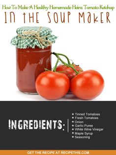 tomatoes and tomato sauce in a jar with the words ingredients