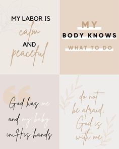 four different types of handwritten text with the words, my labor is calm and peaceful