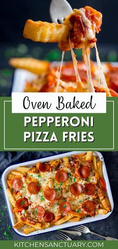 two different pictures with the words oven baked pepperoni pizza fries