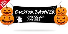 halloween banner with three jack - o'- lanterns and the words custom banner any color any size