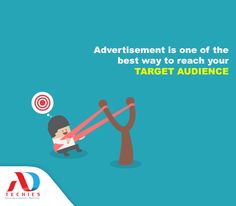 an advertiser is one of the best ways to reach your target audience