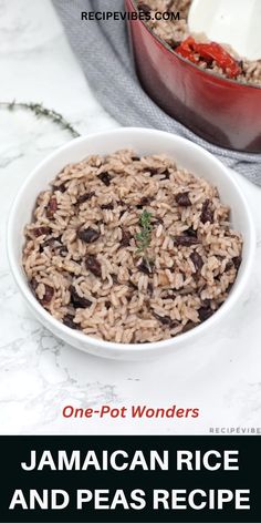 one pot wonders jamaican rice and peas recipe in a white bowl on a marble countertop