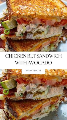 chicken blt sandwich with avocado on a white plate and the words, chicken blt sandwich with avocado