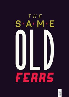 the same old fears logo on a black background with red and yellow letters that read,