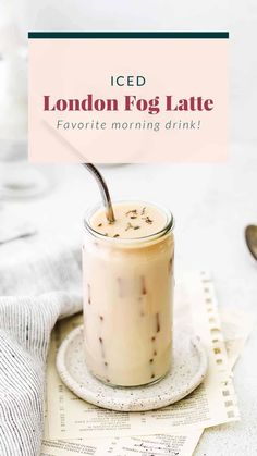 iced london fog latte in a mason jar