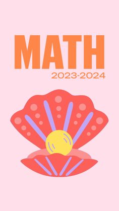 a pink poster with the words math on it and an image of a flower in the middle