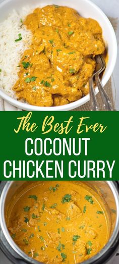 the best ever coconut chicken curry in a white bowl