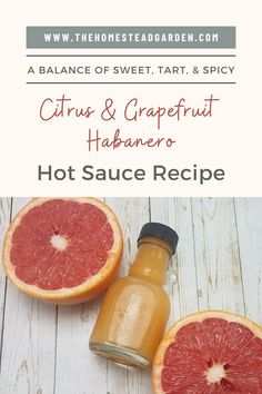 citrus and grapefruit habamero hot sauce recipe with text overlay