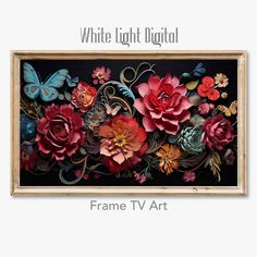 the frame has flowers on it and butterflies flying around in front of it with text that reads, white light digital frame tv art