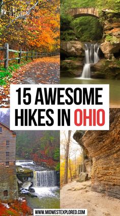 the words, 15 awesome hikes in ohio are overlaid with images of fall foliage