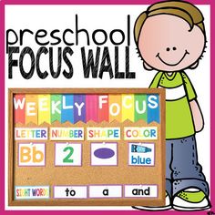 a poster with the words preschool focus wall written on it and a boy holding a board