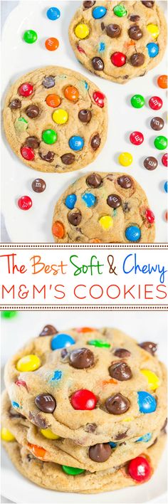 the best soft and chewy m & m's cookies are made with only 3 ingredients