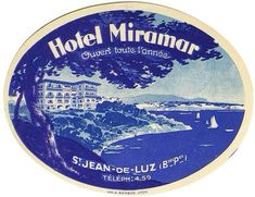 the label for hotel miramar is shown in blue and white, with boats on the water