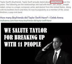 an image of obama on twitter with the caption we salute taylor for breaking up with 11 people