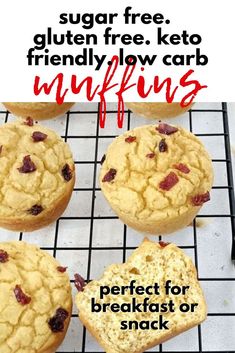 four muffins on a cooling rack with text overlay that reads, sugar free gluten - free, keto friendly low carb muffins perfect for breakfast or snack