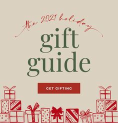 the holiday gift guide is shown with presents on it and text that reads, get giving