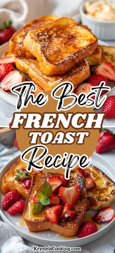 the best french toast recipe for breakfast