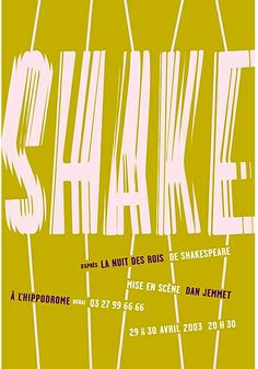 a poster with the words shake written in white on a yellow background that reads,'shake '