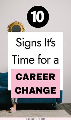 Are you thinking about making a career change? Read this blog post for the signs it is time to change careers, when to make a career change smoothly, steps to a successful career change, reasons to change careers, what are good careers to change? Signs it's time for a career change quiz how to change careers at any age, how to know you need a career change, when is a good time to change careers, how to know you need to change careers, signs you need a career change, why you should change career Career Fulfillment, How To Change Careers, Change Job, Easy Business Ideas, Change Career, Find A New Job, How To Be Single, The Right Move, Family Tips