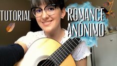 a woman holding a guitar with the words, how to play romane anonimo