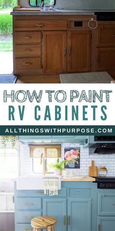 an rv kitchen with blue cabinets and white tile backsplash, the words how to paint rv cabinets