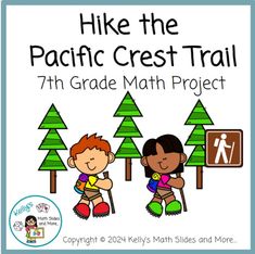 the hike the pacific crest trail math project with two children in front of trees and a sign