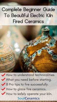 the complete begin guide to beautiful electric kiln fired ceramics