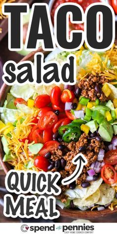 taco salad in a bowl with the words, quick meal