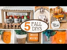 five fall diy's with pumpkins, mason jars and other things in them