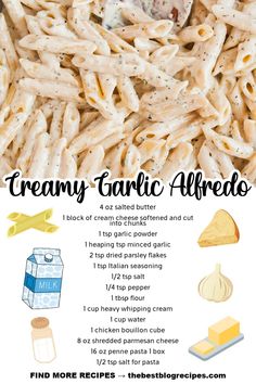 the recipe for creamy garlic alfredo is shown