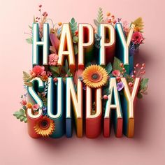 the words happy sunday written in 3d letters surrounded by colorful flowers and leaves on a pink background