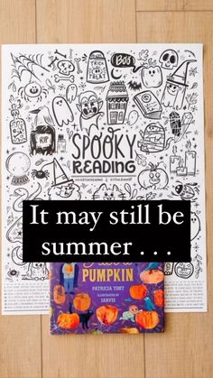 an adult coloring book with the title it may still be summer written in black and white