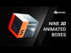 an orange and black box with the words nine 3d animated boxes