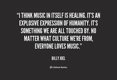 a black and white photo with the words, i think music itself is healing it's an explosive expression of humility