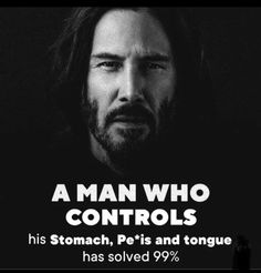 a man who controls his stomach, pet's and tongue has solved 99 %