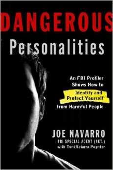 the book cover for dangerous persons by joe navaro, featuring an image of a man