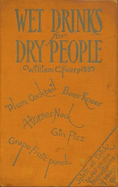 wet drinks for dry people by william ferry