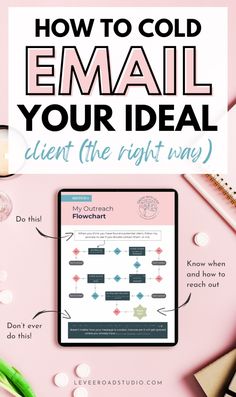 a tablet with the text how to cold email your ideal client