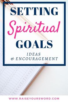 a notebook with the words setting spiritful goals and an image of a pen on top