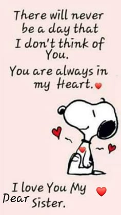 a snoopy dog with hearts on it's chest and the words i love you my dear sister