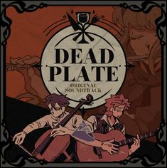 the cover art for dead plate origins of soul attack, featuring two young men playing guitars