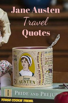 jane austen's travel quotes on a coffee mug with an apple in the background