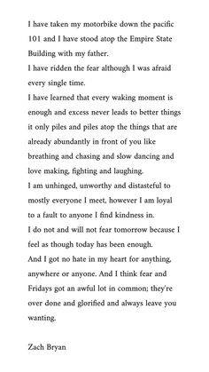 a poem written in black and white with the words, i have taken my motorbike down the pacific