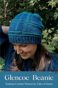 a woman wearing a blue knitted hat with text that reads, glenoe beanie turkish crochet pattern by tales of knots